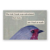 Mincing Mockingbird Magnet