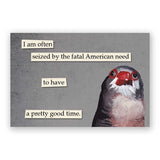 Mincing Mockingbird Magnet