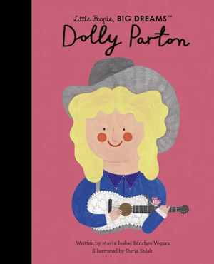 Little People Big Dreams - Dolly Parton Book