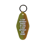 A Day Without Dykes Motel Keytag
