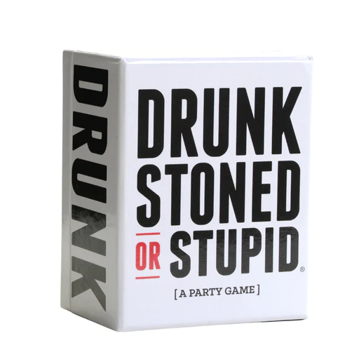 Drunk Stoned or Stupid: A Party Game