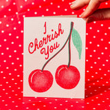 I Cherrish You - Risograph Love/Anniversary Card