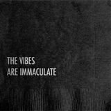 'These Vibes Are Immaculate' Cocktail Napkins