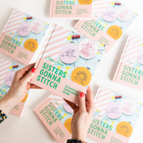 Sisters Gonna Stitch: A Feminist Embroidery Guide