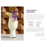 Tiki with a Twist: 75 Cool, Fresh, and Wild Tropical Cocktails