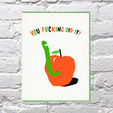 You Fucking Did It! Graduation Card