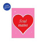 Soulmates Foil Heart Love/Anniversary Card