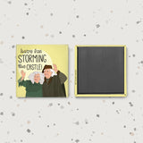 Princess Bride Have Fun Storming The Castle Magnet