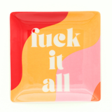 Square Trinket Tray - Fuck It All