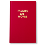 Famous Last Words Hardcover Journal