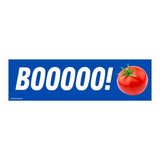 BOOOOO! (Tomato) Bumper Sticker