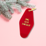Big Clit Energy - Keychain