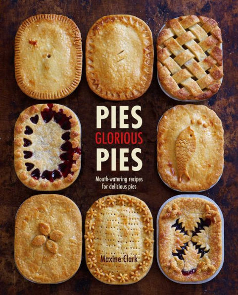 Pies Glorious Pies  Book