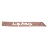 It's My Birthday Sash