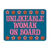 Unlikeable Woman On Board Vinyl Sticker