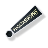 Fucktastrophy - Sticker