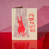 It's OK To Let Go - Encouragement Card
