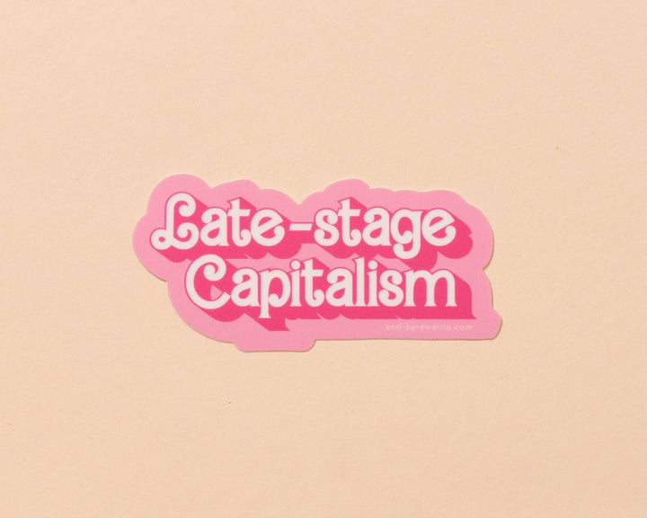 Late-Stage Capitalism Vinyl Barbie Sticker