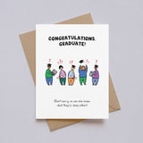 No One Knows What They're Doing Graduation Card