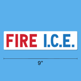FIRE I.C.E. Sticker