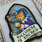 Silliness is Sacred Woven Patch
