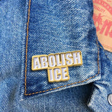 Abolish ICE Enamel Pin 