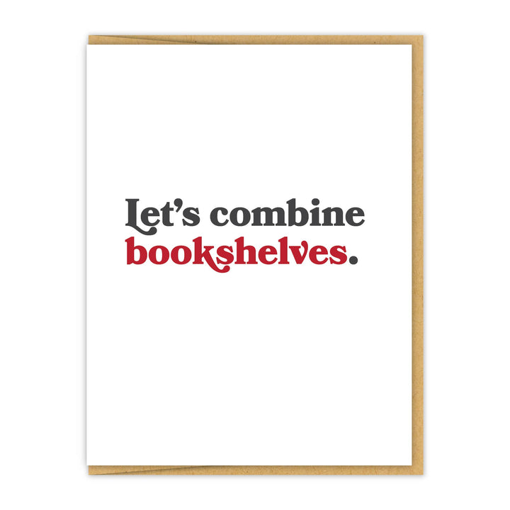 Let's combine bookshelves | Letterpress Love Greeting Card
