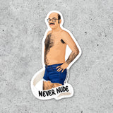 Arrested Development Tobias Never Nude Sticker