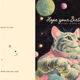 Out of this World Cat - Birthday Card