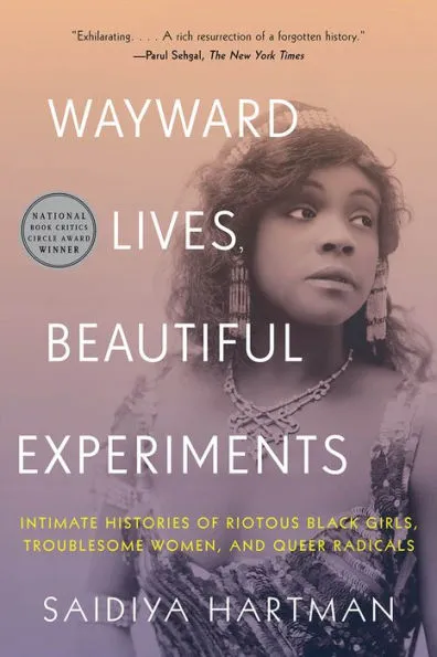 Wayward Lives Beautiful Experiments