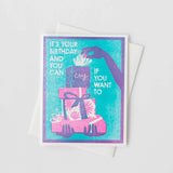 Cry If You Want To Birthday Card