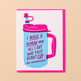 Giant Cup & Hemorrhoids Baby Card