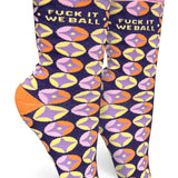 Groovy Things Co. Women's Crew Socks Fuck It We Ball