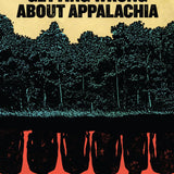 What You Are Getting Wrong About Appalachia