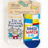 Blue Q Baby Socks Set of 2 Pairs - 'I'm A Fucking Miracle!'/ 'Binge Watch Me'