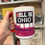 Hell is Ohio Coffee Mug