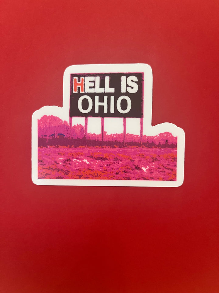 Hell is Ohio Sticker