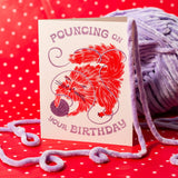 Pouncing On Your Birthday - Birthday Card