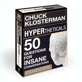 Chuck Klosterman Hypertheticals