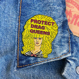 'Protect Drag Queens' Enamel Pin