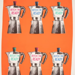The full Blue Q towel unfolded. Bright orange with 6 screen-printed Moka Pots in two rows of 3 each. Each pot has a different accent color on the lid and writing (red, blue and green), which reads "Bitch I'm ready"