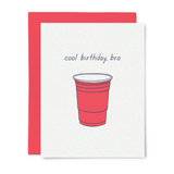 Cool Bro Solo Cup Birthday Card