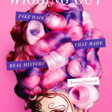 Wigging Out