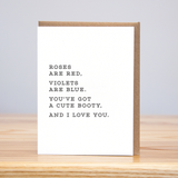 Poem Cute Booty Love/Anniversary Card
