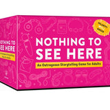 Nothing to See Here: An Outrageous Storytelling Game for Adults