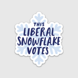 This Liberal Snowflake Votes Sticker