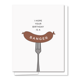 Banger Birthday - Illustrated Funny Birthday Card