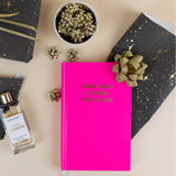 Where There's A Woman There's A Way Hardcover Journal