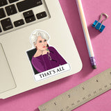 That's All Miranda Sticker