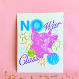 No War But Class War Print